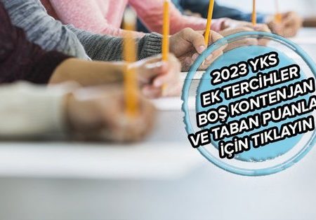 YKS EK TERCİH BOŞ KONTENJAN KILAVUZU 2023 | YKS 2. tercihler boş kontenjanlar – ÖSYM  2023 YKS boş kontenjan taban puanları